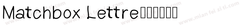 Matchbox Lettre字体转换